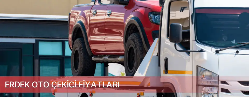 Erdek İlçemi Oto Çekici Fiyatları
